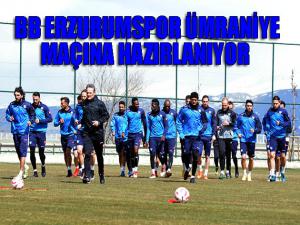 BB. Erzurumda Ümraniyespor maçı hazırlıkları 
