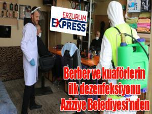 Berber ve kuaförlerin ilk dezenfeksiyonu Aziziye Belediyesinden