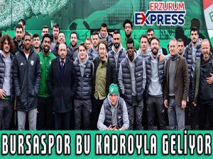 BURSASPOR BU KADROYLA GELİYOR