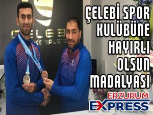 ÇELEBİ SPOR KULÜBÜNE HAYIRLI OLSUN MADALYASI 