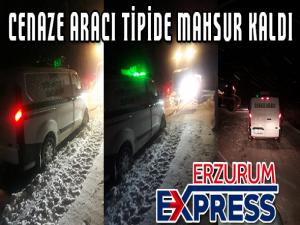 Cenaze aracı tipide mahsur kaldı