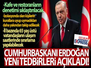 Cumhurbaşkanı Erdoğan, yeni tedbirleri açıkladı!