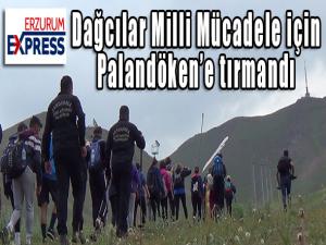  Dağcılar Milli Mücadele için Palandökene tırmandı 