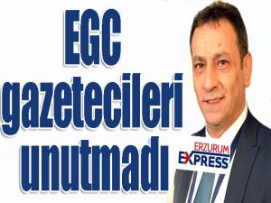 EGC gazetecileri unutmadı