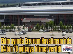 Ekim ayında Erzurum Havalimanında 84 bin 70 yolcuya hizmet verildi