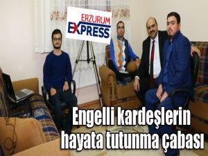 Engelli kardeşlerin hayata tutunma çabası