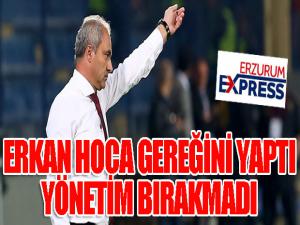 Erkan Hoca bıraktı, yönetim bırakmadı!