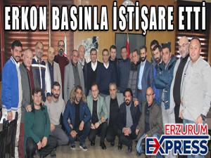 ERKON BASINLA İSTİŞARE ETTİ