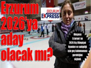 Erzurum 2026ya aday olacak mı?