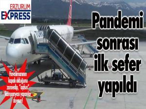 Erzurum'a pandemi sonrası ilk uçak indi...