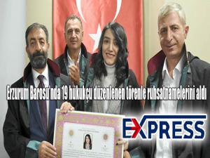 Erzurum Barosunda 19 hukukçu düzenlenen törenle ruhsatnamelerini aldı 