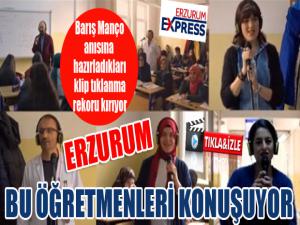 Erzurum, bu öğretmenleri konuşuyor 