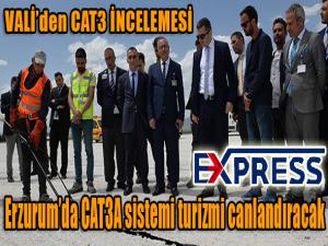 Erzurumda CAT3A sistemi turizmi canlandıracak 