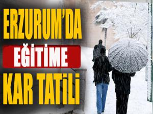 Erzurum'da eğitime kar tatili...