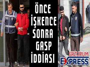 Erzurum'da gasp iddiası 