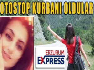 Erzurum'da otostop kurbanı oldu! 