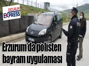 Erzurumda polisten bayram uygulaması