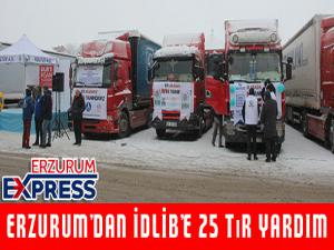 Erzurumdan İdlibe 25 tır yardım