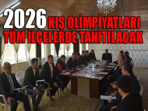 Erzurum GHSİM 2026yı tüm ilçelerde tanıtacak 