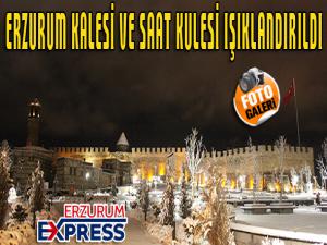 Erzurum Kalesi ve Saat Kulesi ışıklandırıldı