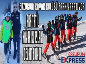 ERZURUM KAYAK KULÜBÜ FARK YARATIYOR