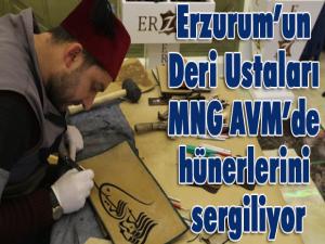 Erzurumun Deri Ustaları MNG AVMde hünerlerini sergiliyor