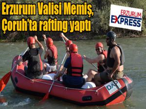 Erzurum Valisi Memiş, Çoruhta rafting yaptı