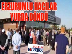 Erzurumlu hacılar yurda döndü