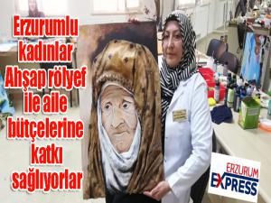 Erzurumlu kadınlar Ahşap rölyef ile aile bütçelerine katkı sağlıyorlar