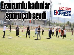 Erzurumlu kadınlar sporu çok sevdi