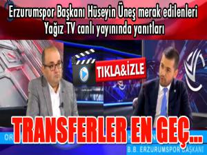 Erzurumspor Başkanı Üneş'ten çok önemli açıklamalar...
