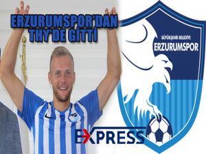 Erzurumspor'da THY'de gitti 