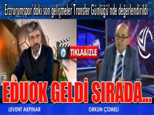 Erzurumspor'daki son gelişmeler Transfer Günlüğü'nde masaya yatırıldı...