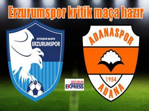 Erzurumspor kritik maça hazır 