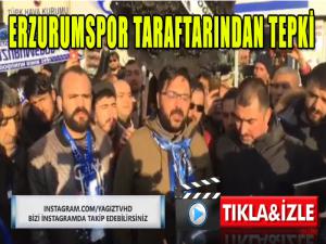 Erzurumspor taraftarından tepki 