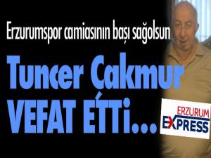 Erzurumspor'un acı kaybı... Tuncer Çakmur vefat etti...