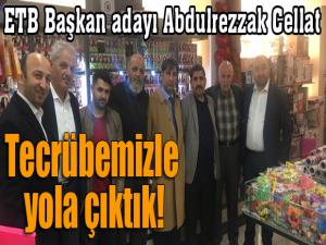 ETB Başkan Adayı Abdulrezzak Cellat: Tecrübemizle yola çıktık!