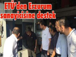 ETÜden Erzurum sanayicisine destek 