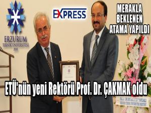 ETÜ'nün yeni Rektörü Prof. Dr. Çakmak oldu