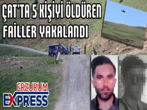 FAİLLER YAKALANDI