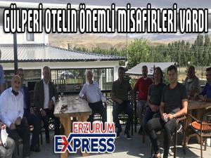 GÜLPERİ OTELİN ÖNEMLİ MİSAFİRLERİNİ AĞIRLADI