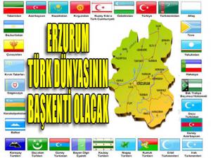 Güneş Vakfı Başkanı Prof. Dr. Ceylan: Erzurum Türk Dünyasının kültür başkenti olacak 