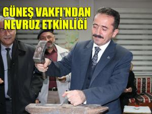 Güneş Vakfında Muhteşem Nevruz kutlaması 