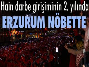 Hain darbe girişiminin 2. yılında Erzurum nöbette...