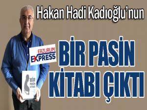 Hakan Hadi Kadıoğlunun Bir Pasin Kitabı çıktı