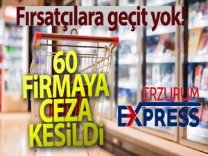 Haksız Fiyat Değerlendirme Kurulu'ndan fahiş fiyat artışı yapan 60 firmaya 3,1 milyon lira ceza