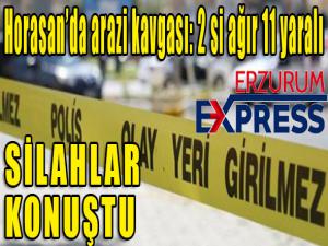 Horasanda arazi kavgası: 2 si ağır 11 yaralı 