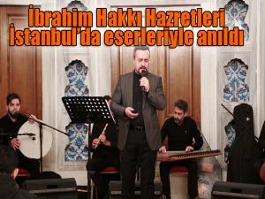 İbrahim Hakkı Hazretleri eserleriyle anıldı 