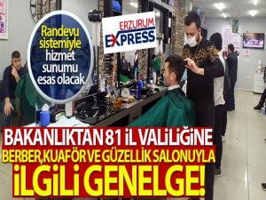 İçişleri Bakanlığı berber, güzellik salonu ve kuaförlerle ilgili genelge yayımladı