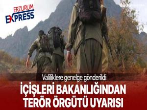 İçişleri Bakanlığı'dan valiliklere terör uyarıları